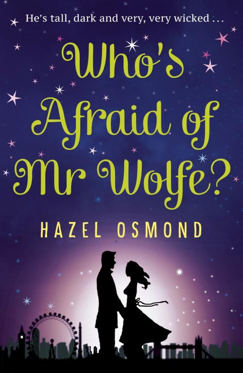 Cover of the book Who's Afraid of Mr Wolfe? by Hazel Osmond, Quercus Publishing