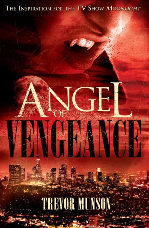 Cover of the book Angel of Vengeance by Trevor O. Munson, Titan