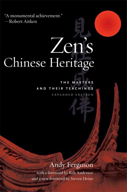 Cover of the book Zen's Chinese Heritage by Andy Ferguson, Wisdom Publications