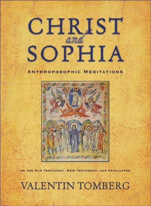 Cover of the book Christ and Sophia by Valentin Tomberg; R.H. Bruce, SteinerBooks