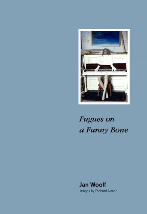 Cover of the book Fugues on a Funny Bone by Jan Woolf, Muswell Press