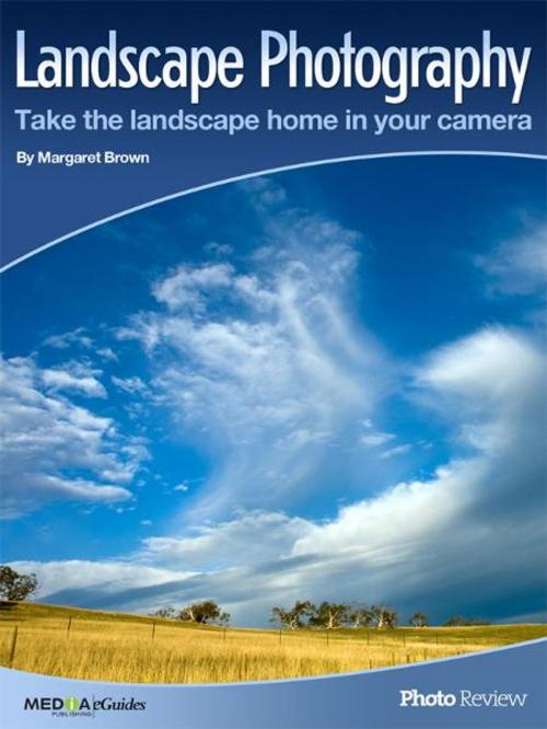 Cover of the book Landscape Photography by Margaret Brown, Media Publishing Pty Ltd