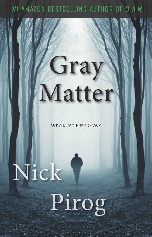 Cover of the book Gray Matter (Thomas Prescott 2) by Nick Pirog, Nick Pirog