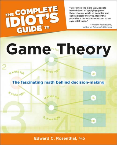 Cover of the book The Complete Idiot's Guide to Game Theory by Edward C. Rosenthal Ph.D., DK Publishing