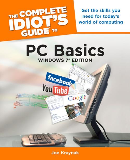 Cover of the book The Complete Idiot's Guide to PC Basics, Windows 7 Edition by Joe Kraynak, DK Publishing