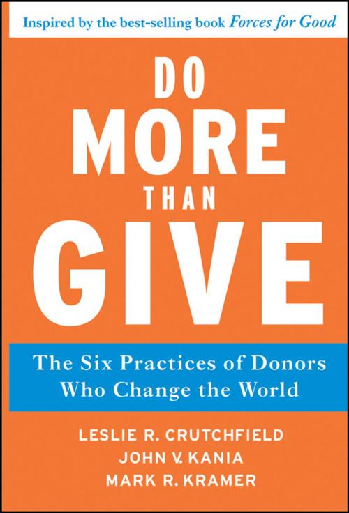 Cover of the book Do More Than Give by Leslie R. Crutchfield, John V. Kania, Mark R. Kramer, Wiley
