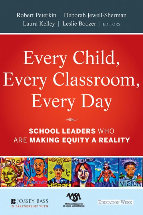 Cover of the book Every Child, Every Classroom, Every Day by Robert Peterkin, Deborah Jewell-Sherman, Laura Kelley, Leslie Boozer, Wiley