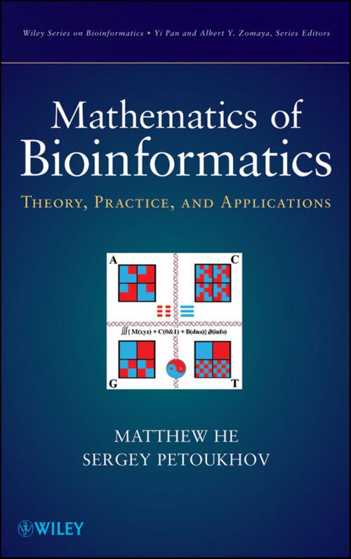 Cover of the book Mathematics of Bioinformatics by Matthew He, Sergey Petoukhov, Wiley