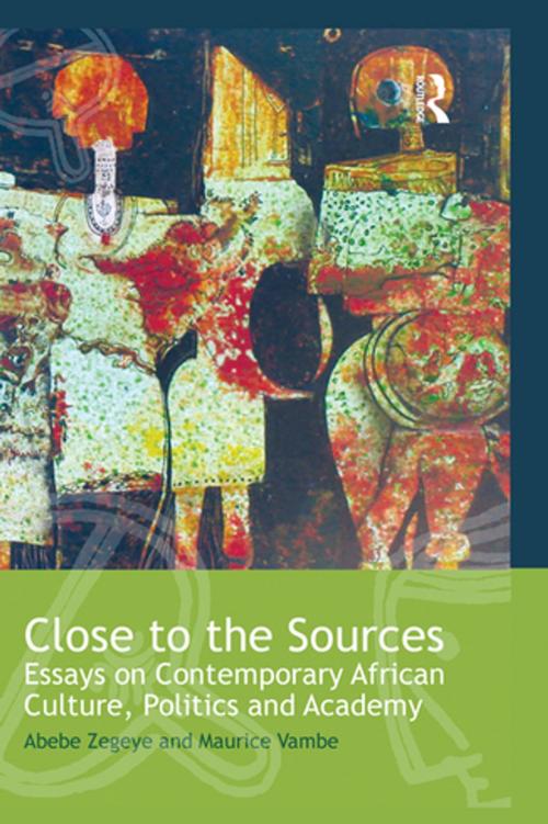 Cover of the book Close to the Sources by Abebe Zegeye, Maurice Vambe, Taylor and Francis