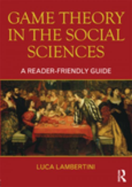 Cover of the book Game Theory in the Social Sciences by Luca Lambertini, Taylor and Francis
