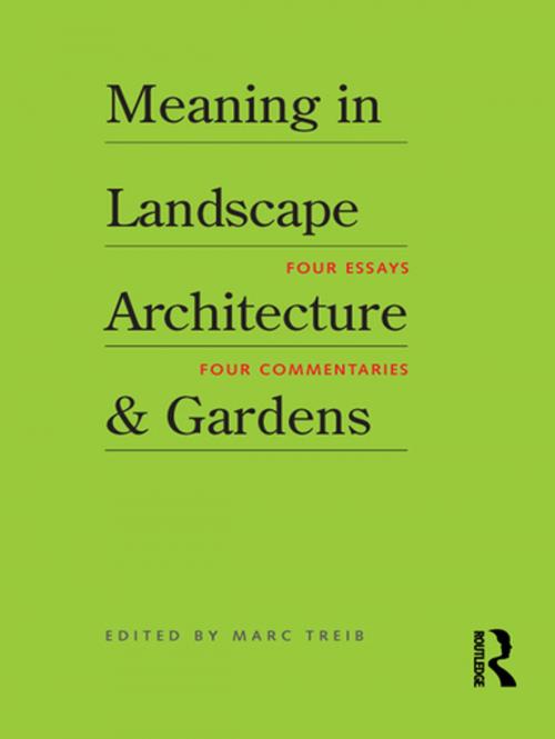Cover of the book Meaning in Landscape Architecture and Gardens by , Taylor and Francis