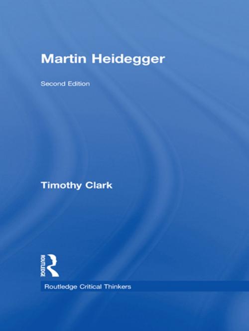 Cover of the book Martin Heidegger by Timothy Clark, Taylor and Francis