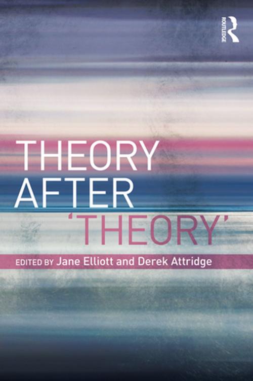 Cover of the book Theory After 'Theory' by , Taylor and Francis