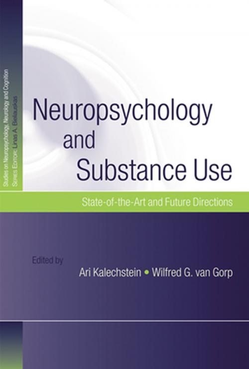 Cover of the book Neuropsychology and Substance Use by , Taylor and Francis