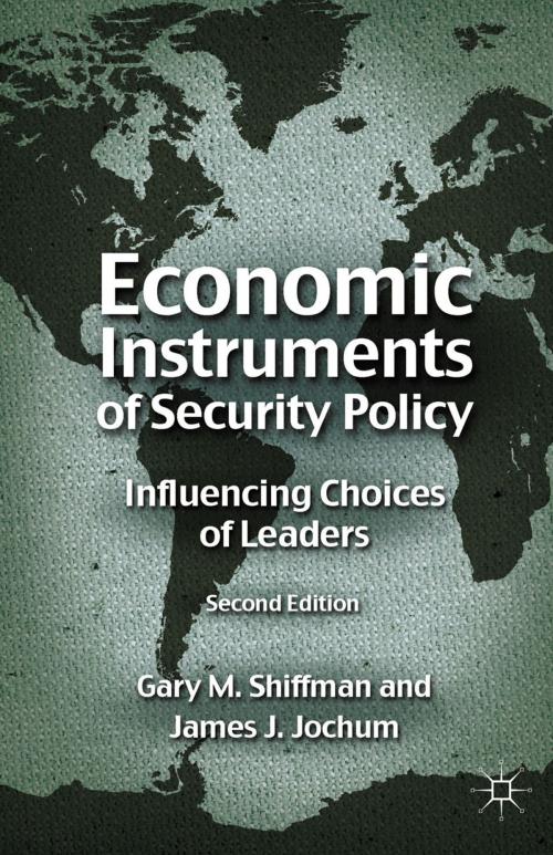 Cover of the book Economic Instruments of Security Policy by G. Shiffman, James J. Jochum, Palgrave Macmillan US