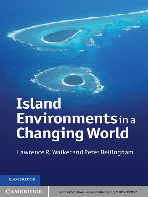 Cover of the book Island Environments in a Changing World by Lawrence R. Walker, Peter Bellingham, Cambridge University Press