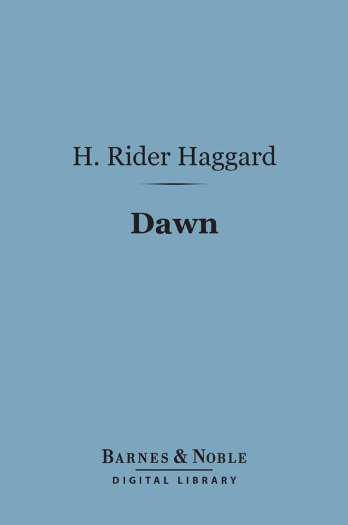 Cover of the book Dawn (Barnes & Noble Digital Library) by H. Rider Haggard, Barnes & Noble