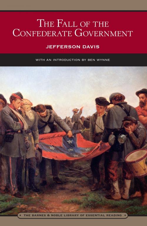 Cover of the book The Fall of the Confederate Government (Barnes & Noble Library of Essential Reading) by Jefferson Davis, Barnes & Noble