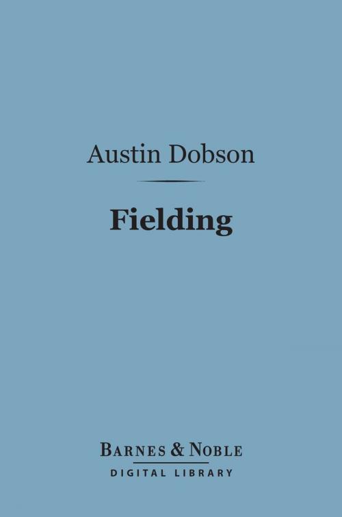 Cover of the book Fielding (Barnes & Noble Digital Library) by Austin Dobson, Barnes & Noble