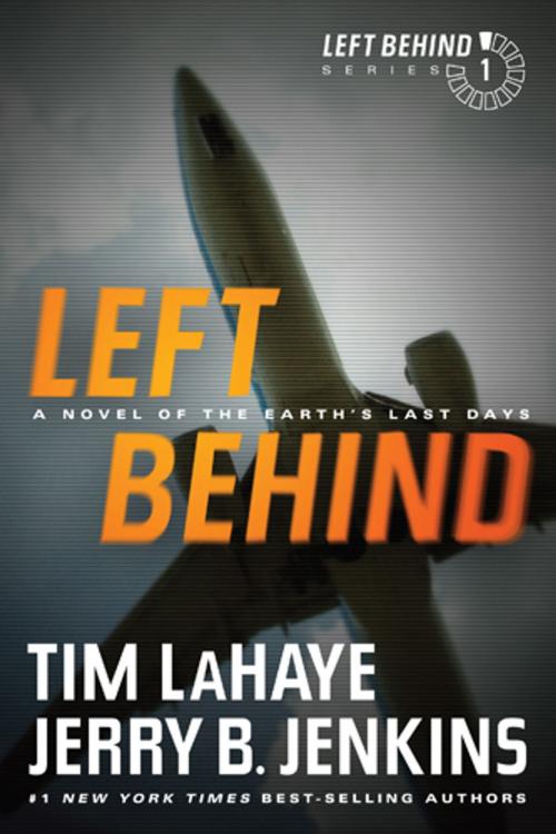 Cover of the book Left Behind by Tim LaHaye, Jerry B. Jenkins, Tyndale House Publishers, Inc.