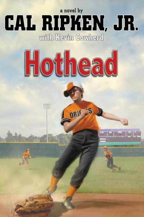Cover of the book Hothead by Cal Ripken Jr., Disney Book Group