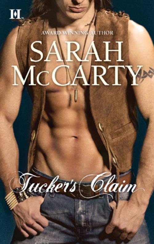 Cover of the book Tucker's Claim by Sarah McCarty, HQN Books