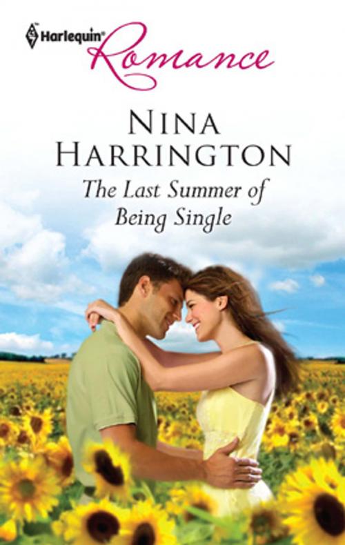 Cover of the book The Last Summer of Being Single by Nina Harrington, Harlequin