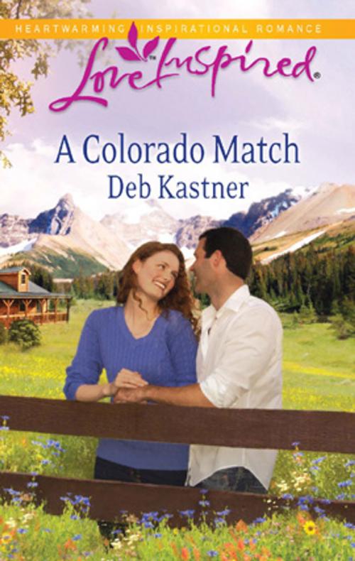 Cover of the book A Colorado Match by Deb Kastner, Steeple Hill