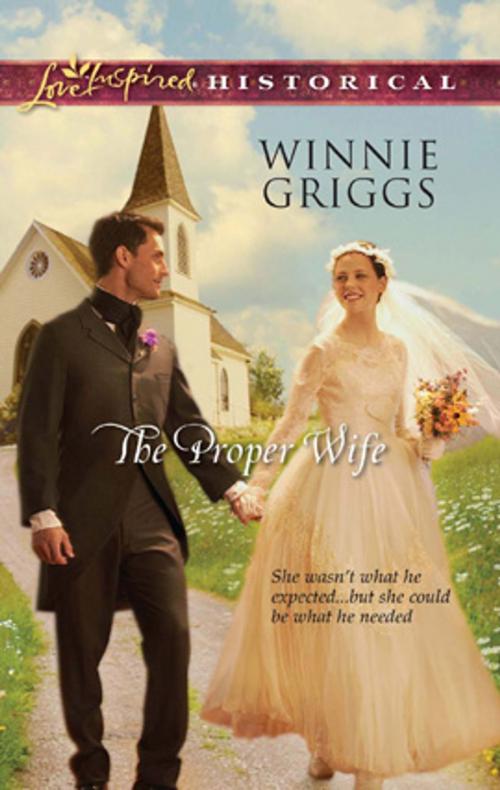 Cover of the book The Proper Wife by Winnie Griggs, Steeple Hill