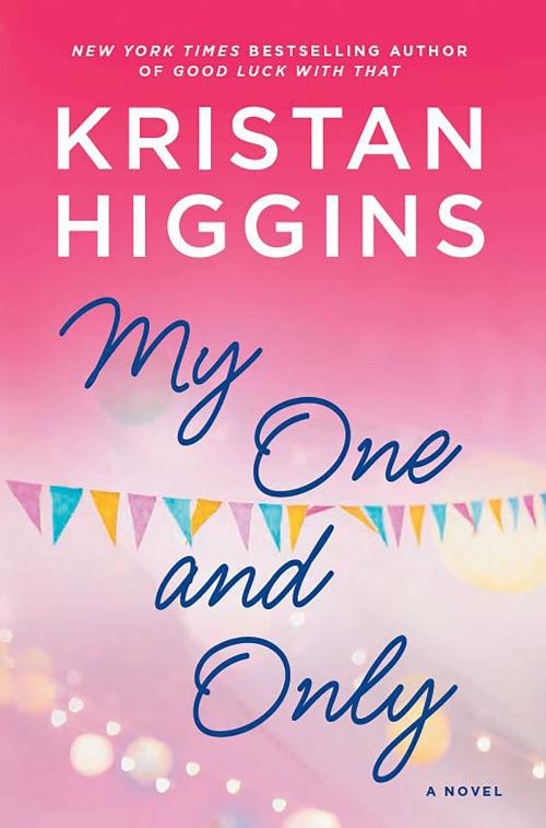 Cover of the book My One and Only by Kristan Higgins, HQN Books