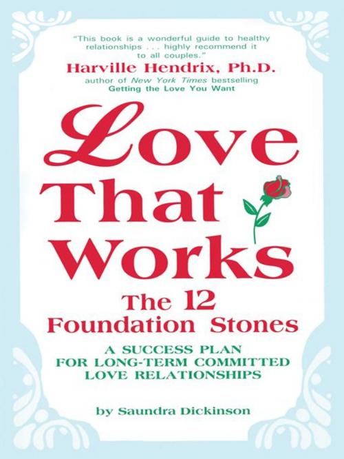 Cover of the book Love That Works by Saundra Dickinson, Trafford Publishing