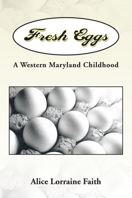 Cover of the book Fresh Eggs by Alice Lorraine Faith, Trafford Publishing