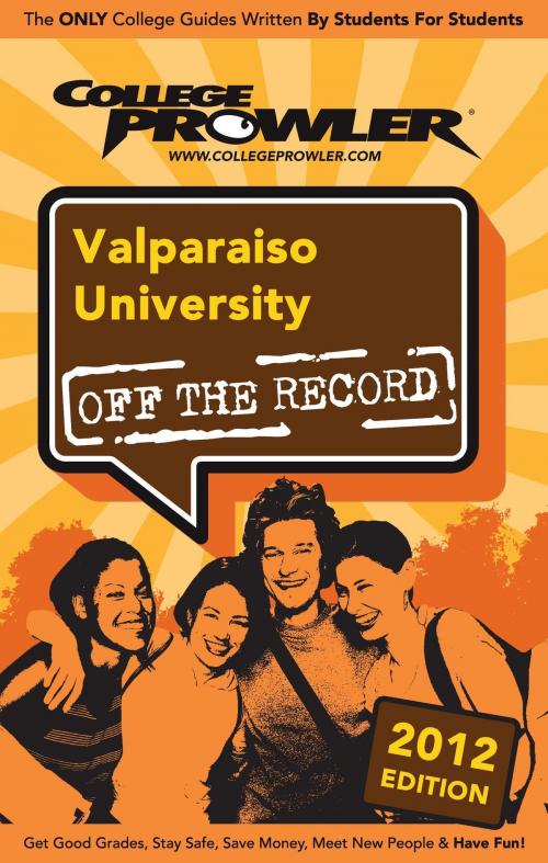 Cover of the book Valparaiso University 2012 by Amber Will, Niche.com