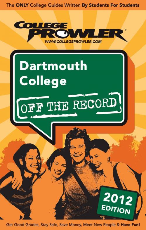 Cover of the book Dartmouth College 2012 by Kirk Greenwood, Niche.com