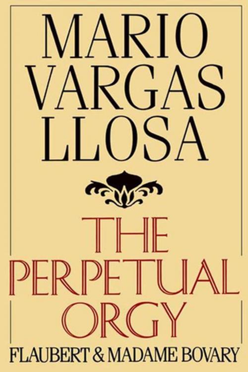 Cover of the book The Perpetual Orgy by Mario Vargas Llosa, Farrar, Straus and Giroux
