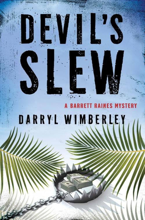 Cover of the book Devil's Slew by Darryl Wimberley, St. Martin's Press