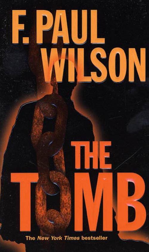 Cover of the book The Tomb by F. Paul Wilson, Tom Doherty Associates