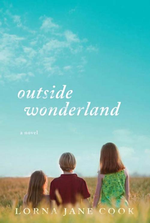 Cover of the book Outside Wonderland by Lorna Jane Cook, St. Martin's Press