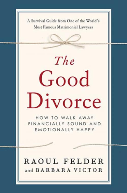 Cover of the book The Good Divorce by Raoul Felder, Barbara Victor, St. Martin's Press