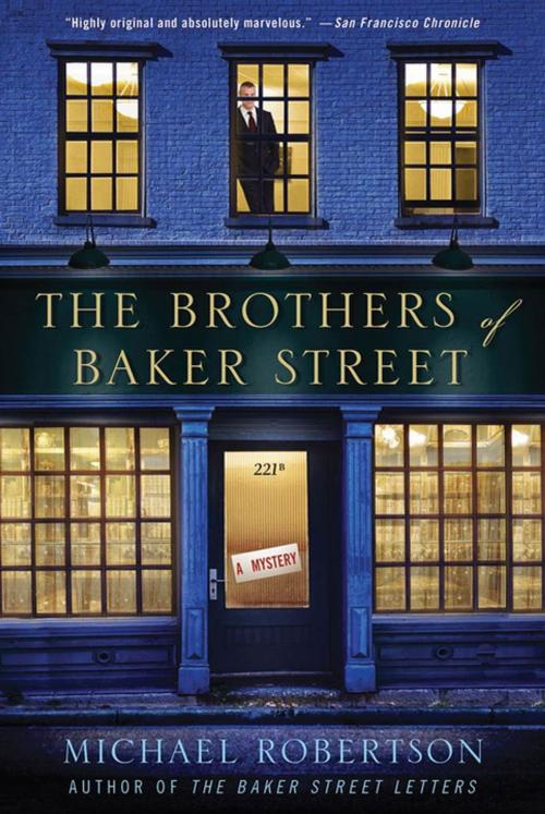 Cover of the book The Brothers of Baker Street by Michael Robertson, St. Martin's Press