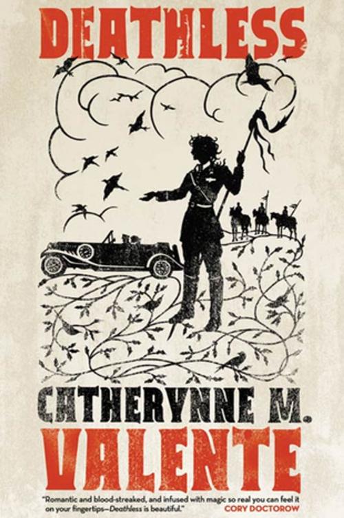 Cover of the book Deathless by Catherynne M. Valente, Tom Doherty Associates