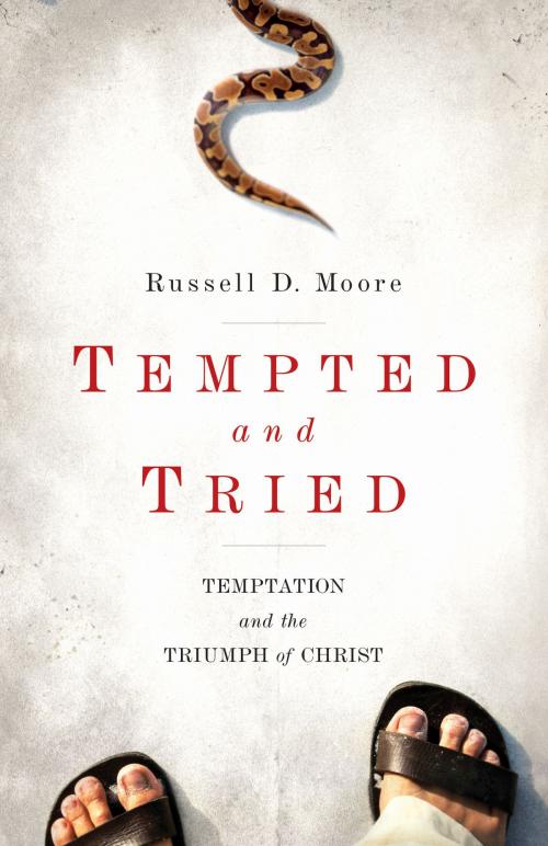 Cover of the book Tempted and Tried: Temptation and the Triumph of Christ by Russell D. Moore, Crossway