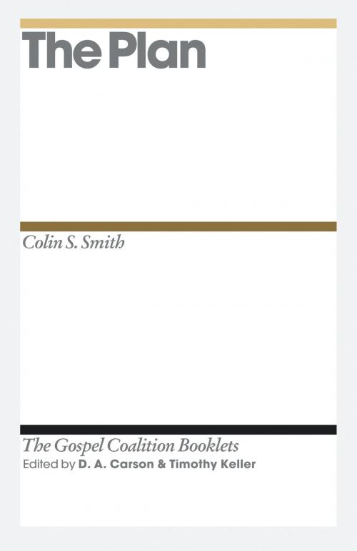 Cover of the book The Plan by Colin S. Smith, Crossway