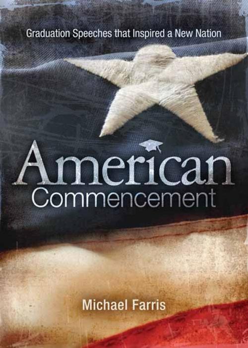 Cover of the book American Commencement by Michael Farris, B&H Publishing Group