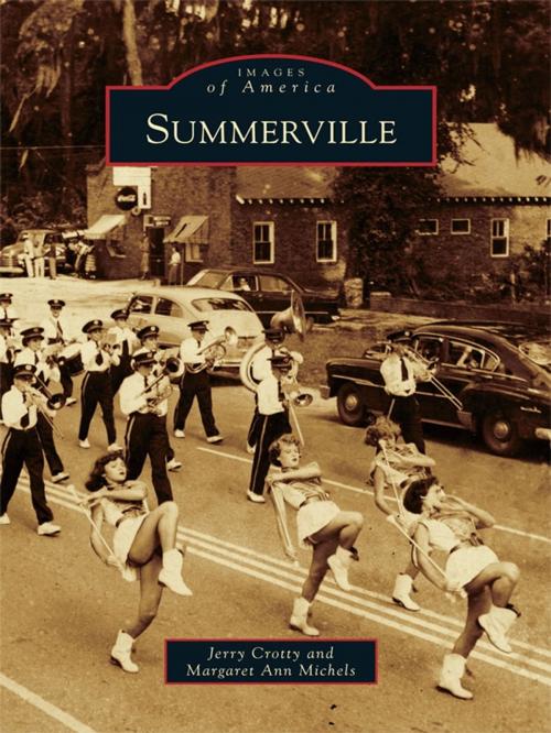 Cover of the book Summerville by Jerry Crotty, Margaret Ann Michels, Arcadia Publishing Inc.
