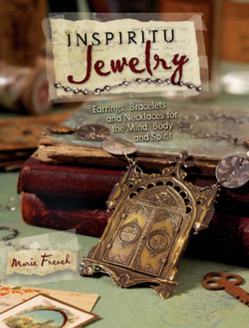 Cover of the book Inspiritu Jewelry by Marie French, F+W Media