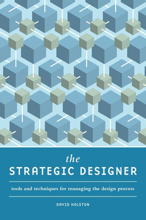 Cover of the book The Strategic Designer by David Holston, Adams Media