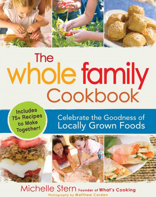 Cover of the book The Whole Family Cookbook by Michelle Stern, Matthew Carden, Adams Media