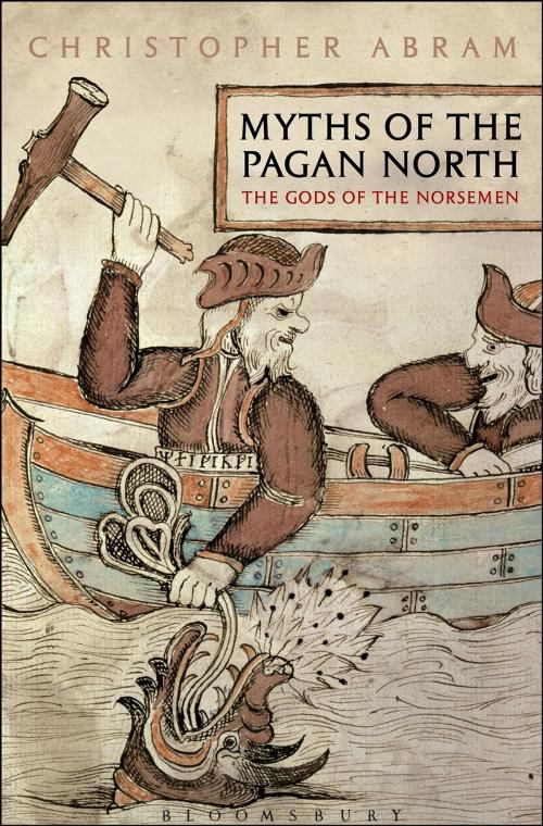 Cover of the book Myths of the Pagan North by Dr Christopher Abram, Bloomsbury Publishing