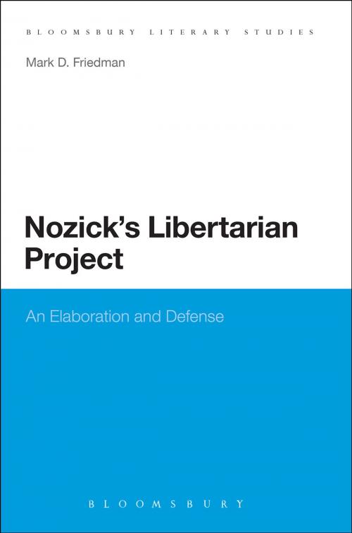 Cover of the book Nozick's Libertarian Project by Mr Mark D. Friedman, Bloomsbury Publishing